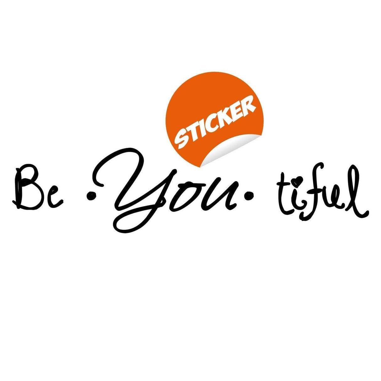 Vinyl wall sticker featuring the motivational quote 'Be You tiful' in stylish script.
