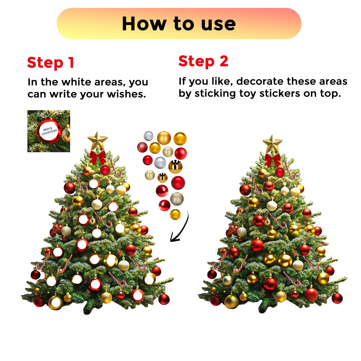 Instructions for using Christmas Wish Tree Sticker Set: Write wishes in white areas and decorate with ornament stickers.