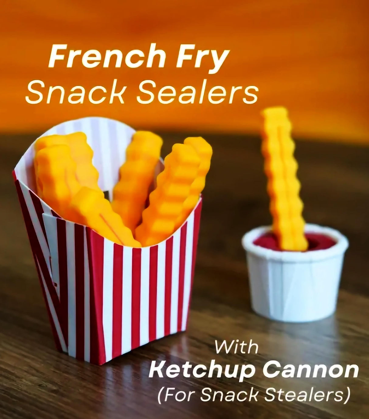 French Fry Snack Sealers in a fry box with Ketchup Cannon for fun kitchen organization and snack protection