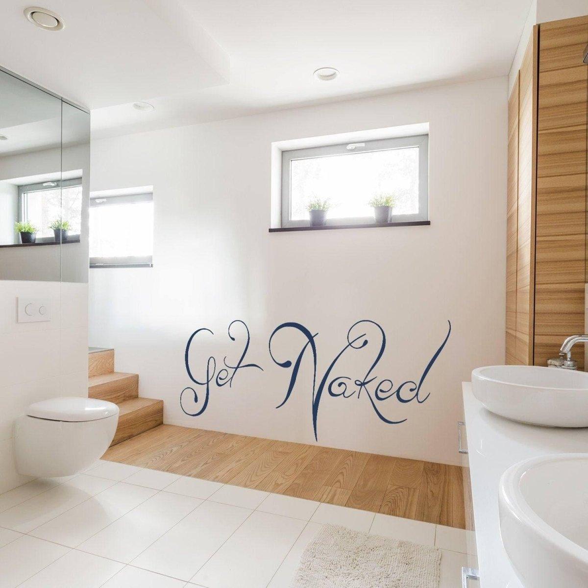 Bathroom decor with 'Get Naked' wall sticker, adding humor and style to a modern bathroom.