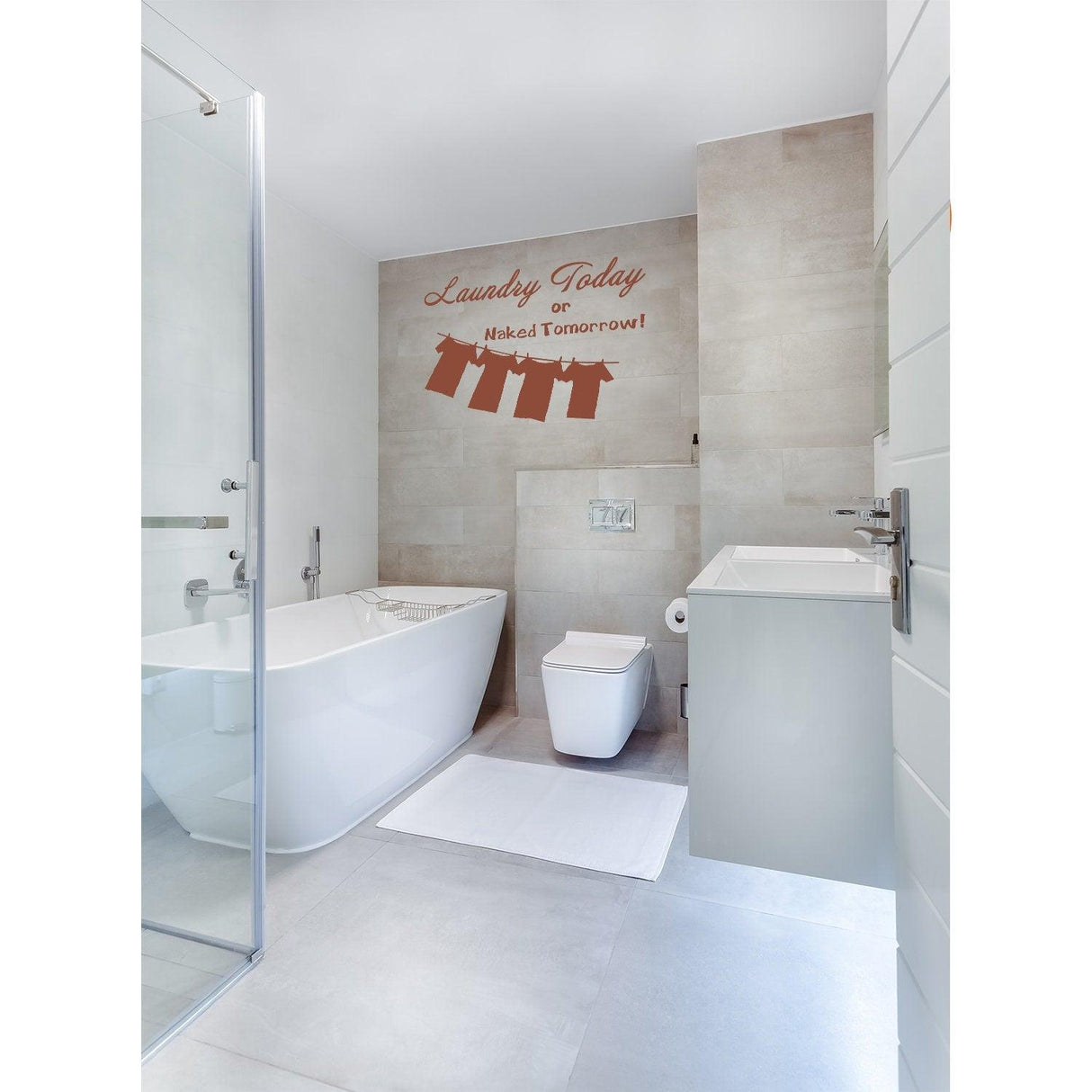 Stylish Laundry Quote Vinyl Sticker on bathroom wall, enhancing decor with 'Laundry Today or Naked Tomorrow' text.