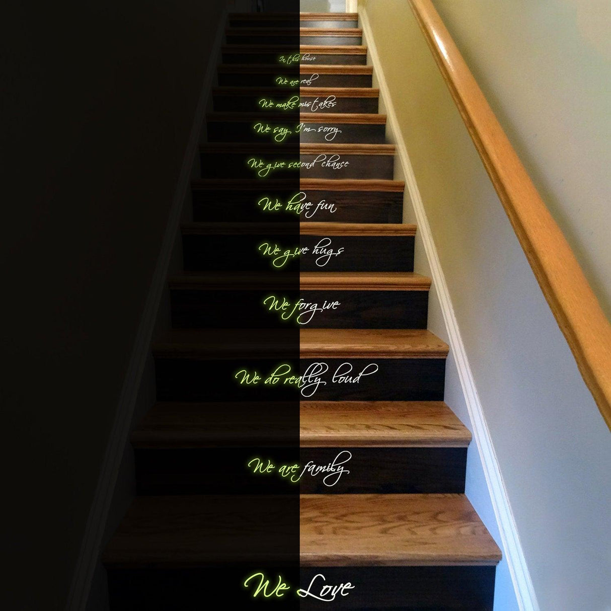 Glow in the dark stair sticker with family quotes illuminating a wooden staircase.