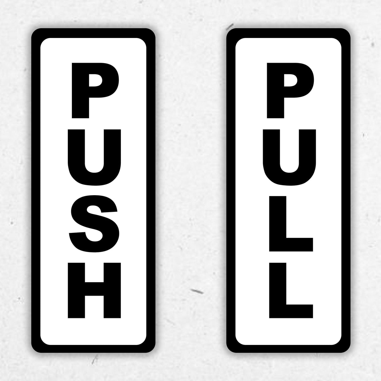 Push Pull Door Vertical Sticker Sign for business use, waterproof vinyl decal in bold lettering.