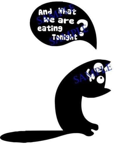 Whimsical black cat silhouette with speech bubble saying 'And what are we eating tonight?' - fun kitchen decor.
