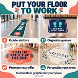 Custom floor graphics for directions, queues, store promotions and personalized events