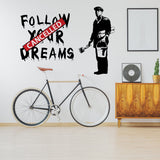 Banksy Follow Your Dreams Wall Sticker - Homeless Cancelled Art Ideas Mac Macbook Vinyl Decal
