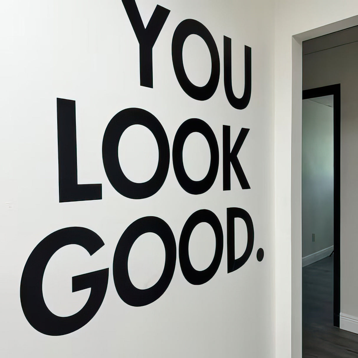 You Look Good Square Mirror Decal - Uplifting Bathroom Mirror Sticker