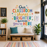Our Classroom Shines Brighter Wall Decal | Kids Classroom Wall Sticker | Colorful School Decor | Positive Message Wall Art | Classroom Decor